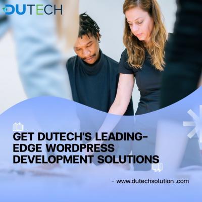 Get Dutech's Leading-edge WordPress Development Solutions