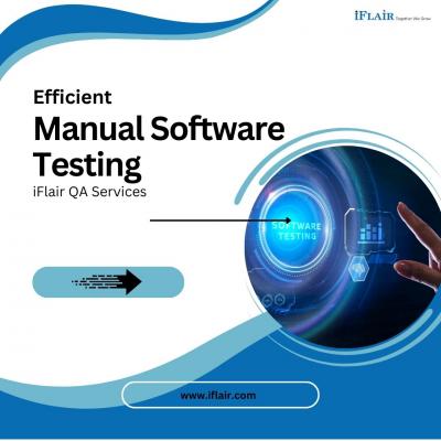 Efficient Manual Software Testing | iFlair QA Services