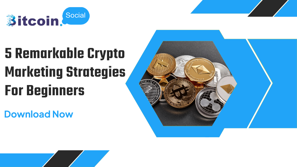 Strategies For Crypto Marketing For Beginners