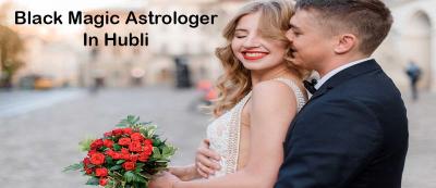 Black Magic Astrologer in Hubli | Black Magic Specialist