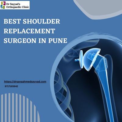 Best Shoulder Replacement Surgeon in Pune | Dr. Sayyad’s Clinic