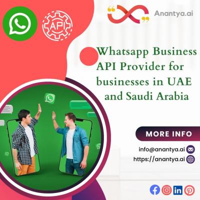 Empower Your Business Communication in the UAE and Saudi Arabia with Anantya.ai's WhatsApp Business  - Dubai Other