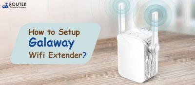 Setup Galaway Wifi Extender - New York Computer