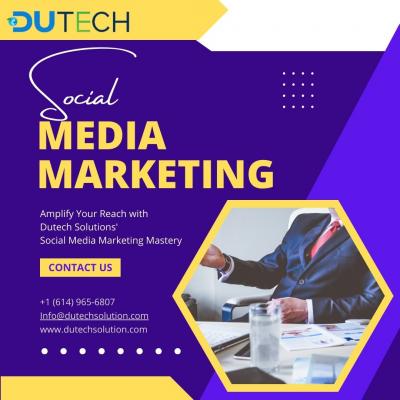 Amplify Your Reach: Dutech Solutions' Social Media Marketing Mastery
