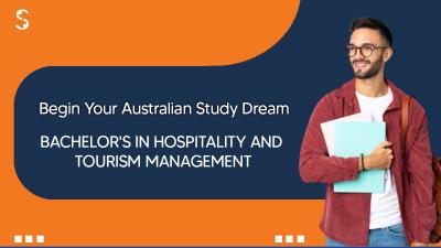 Guide to Applying of Bachelor of Hospitality and Tourism Management in Australia 2024 - Delhi Other