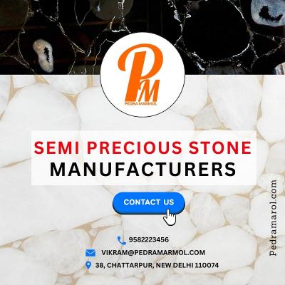 Semi Precious Stone Manufacturers