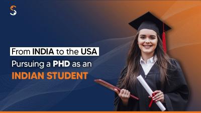 A Comprehensive Guide to Pursuing a PhD in the USA for Indian Students