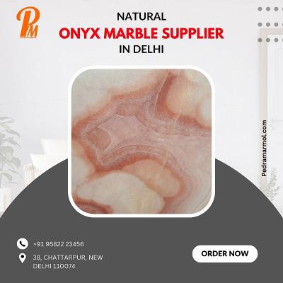 Natural Onyx Marble Supplier in Delhi - Delhi Other