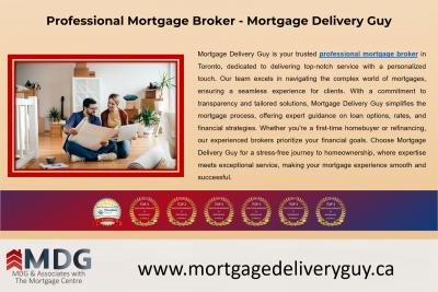Professional Mortgage Broker - Mortgage Delivery Guy