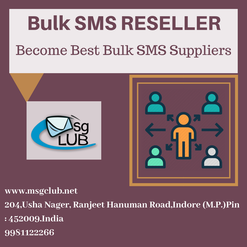 The advantages of being bulk SMS resellers at the e-commerce industry - Indore Other