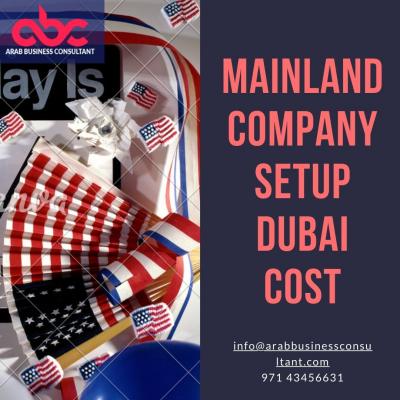 Dubai Mainland Business Setup: Cost Consultation Expertise