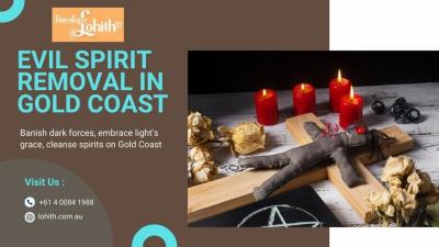 Spiritual cleansing with evil spirit removal in Gold Coast 