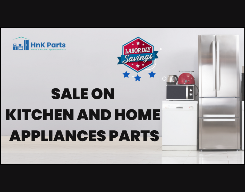 Appliance Labor Day 2023 Deals: Sale on Kitchen and Home Appliance Parts - Chicago Tools, Equipment