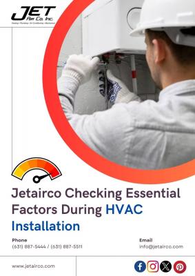 Jetairco Checking Essential Factors During HVAC Installation - New York Maintenance, Repair