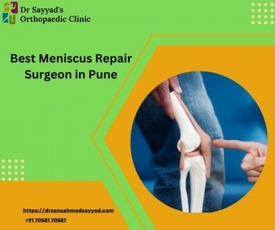 Best Meniscus Repair Surgeon in Pune | Dr. Sanaahmed Sayyad Orthopaedic Clinic