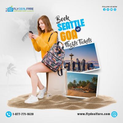 Book Seattle to Goa Flights With Us And Avail Maximum Discounts