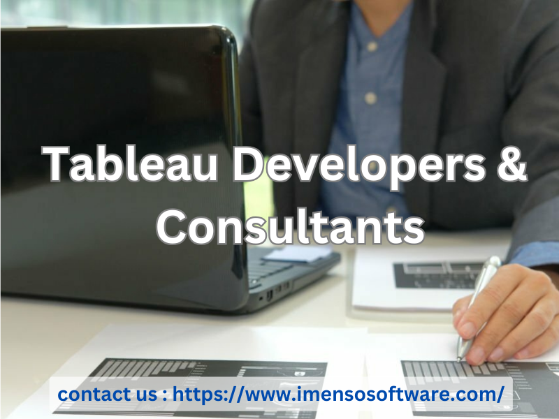 Hire The Best Tableau Developers & Consultants | Imenso Software