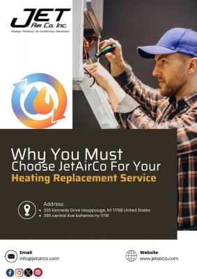 Why You Must Choose JetAirCo For Your Heating Replacement Service - New York Maintenance, Repair