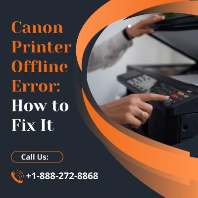 Canon Printer Offline Error: +1-888-272-8868 How to Fix It