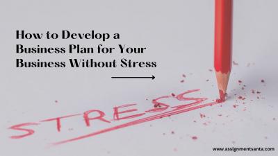 Get Business Plan Assignment Writing Services By Experts - Assignment Santa