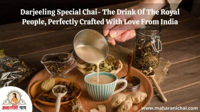 Darjeeling Special Chai- The Drink Of The Royal People, Perfectly Crafted With Love From India - Other Other