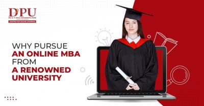 Why Pursue an Online MBA From a Renowned University? - Pune Other