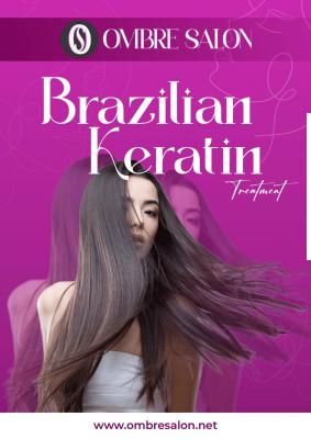 Best Brazilian Keratin treatment - Ombre Salon