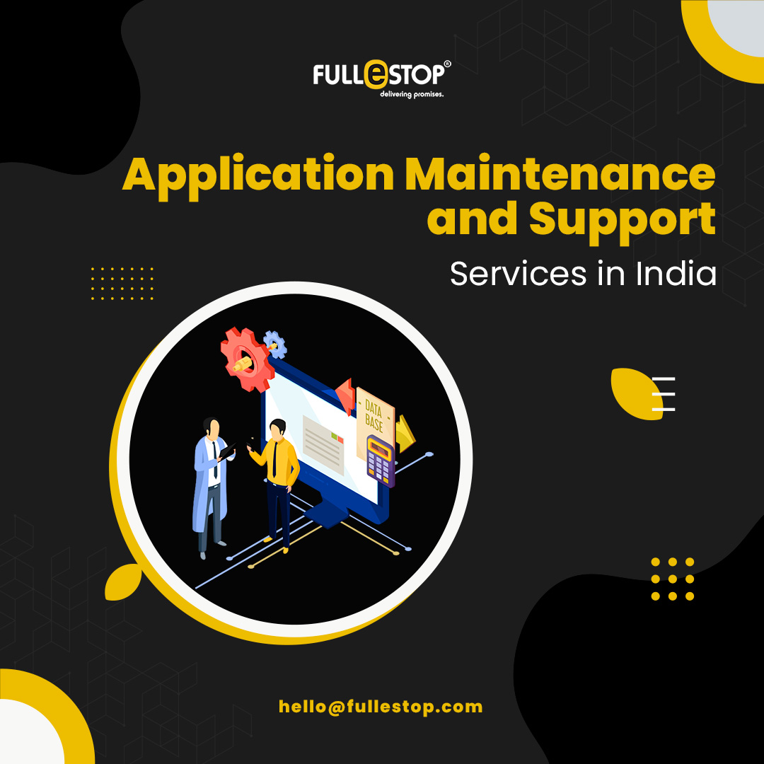 Best App Maintenance Services in India and the USA – Fullestop - Other Computer