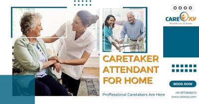 Expert Patient Care Attendant For Home - Your Trusted Health Partners.
