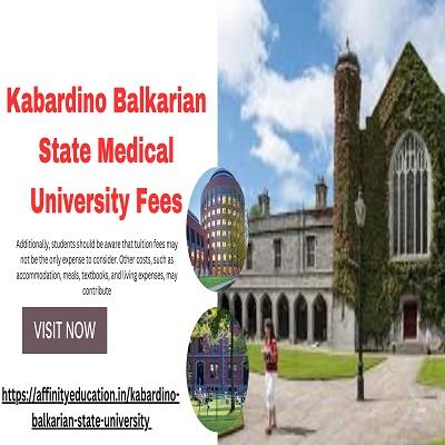 Understanding the Financial Investment: Kabardino Balkarian State Medical University Fees