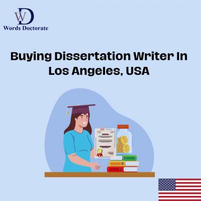  Buying Dissertation Writer In Los Angeles, USA