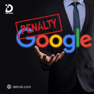 Detral| Your Reliable Partner for Google Penalty Removal in the USA - Dallas Professional Services