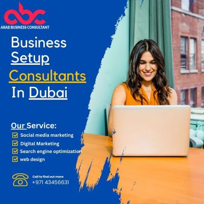 Dubai Business Setup Experts: Your Arab Consultation Partner