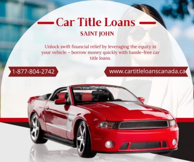 Car Title Loans Saint John - Keep Your Car During Loan