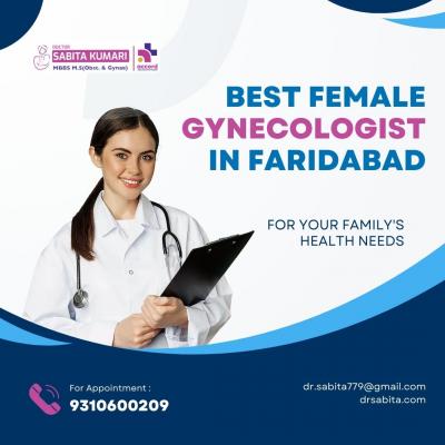 Best female gynecologist in faridabad