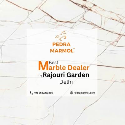 Best Marble Dealer in Rajouri Garden Delhi