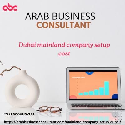 Dubai mainland company setup cost consultant Arab