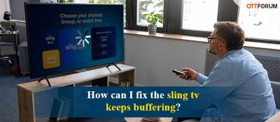 Sling tv keeps buffering