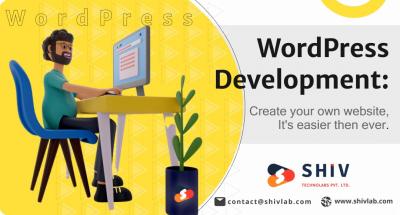 Shiv Technolabs: Your Gateway to the Best WordPress Development Services! - Toronto Other