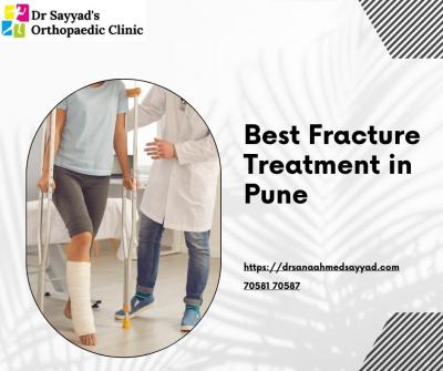 Best Fracture Treatment in Pune | Dr. Sayyad’s Orthopaedic Clinic - Pune Health, Personal Trainer