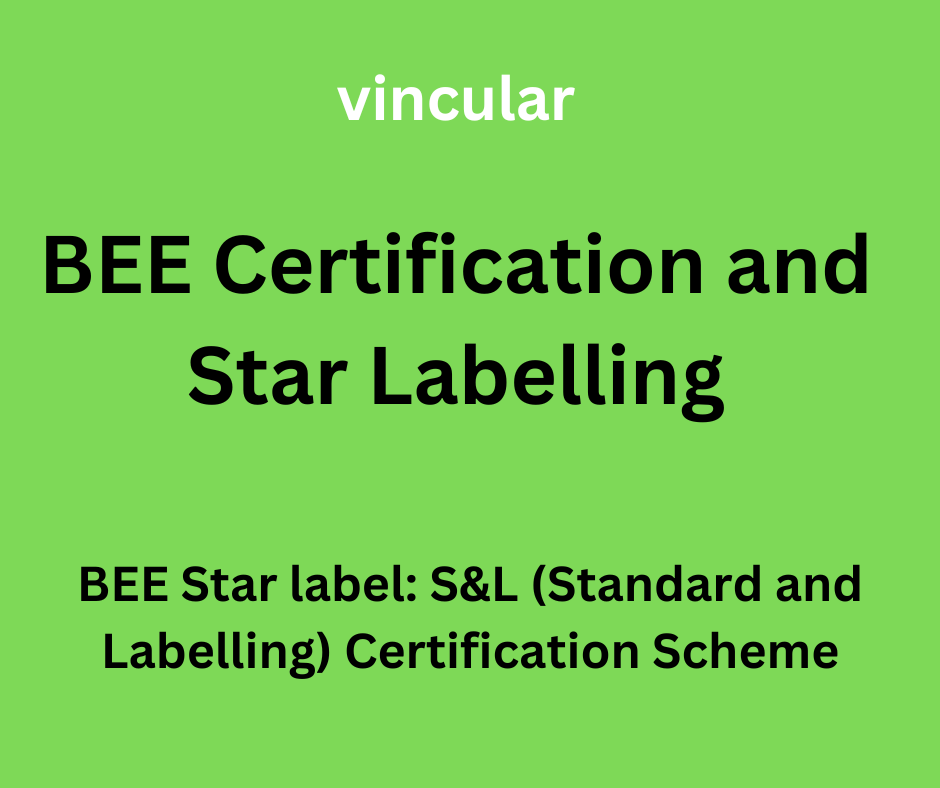 Unlock Energy Savings with BEE Certification: Vincular