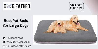 Buy Best Pet Beds for Large Dogs Online in USA