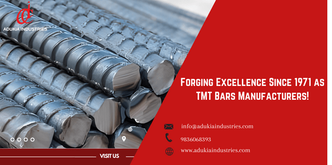 Forging Excellence Since 1971 as TMT Bars Manufacturers! 