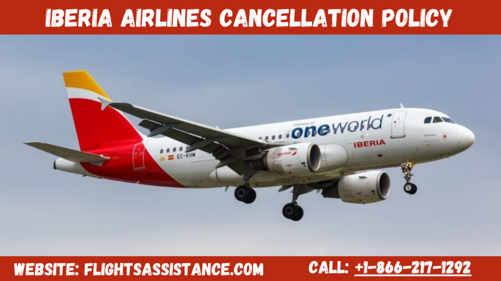 Iberia Airlines Cancellation Policy - New York Other