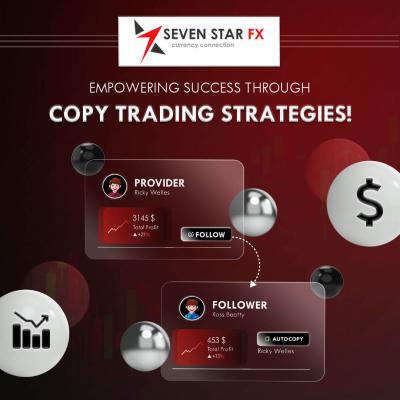 Seven Star FX: Empowering Success through Copy Trading Strategies! - Delhi Trading