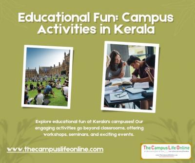 Educational Fun: Campus Activities in Kerala