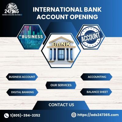 How Opening An International Bank Account Is A Valuable Option?