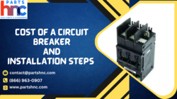 How to Replace a Circuit Breaker Replacement Process - PartsHnC