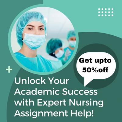 Unlock Your Academic Success with Expert Nursing Assignment Help!