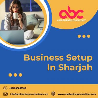 Sharjah Business Setup with Arab Business Consultants - Dubai Professional Services